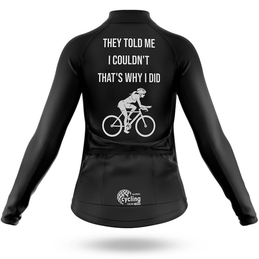 That's Why I Did - Women's Cycling Kit